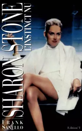 Couverture du produit · SHARON STONE. L'instinct nu