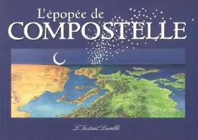 Couverture du produit · L'épopée de Compostelle