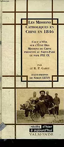 Couverture du produit · Les missions catholiques en Chine en 1846...