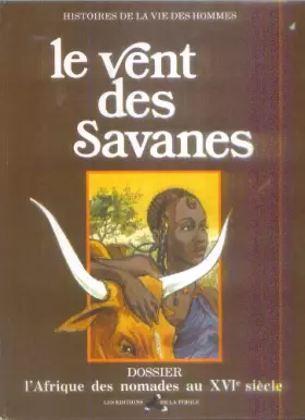 Couverture du produit · Le vent des savanes