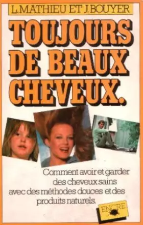 Couverture du produit · Toujours de beaux cheuveux