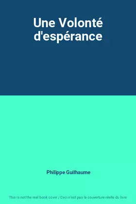 Couverture du produit · Une Volonté d'espérance