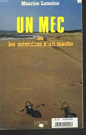 Couverture du produit · Un Mec ou les Mémoires d'un macho