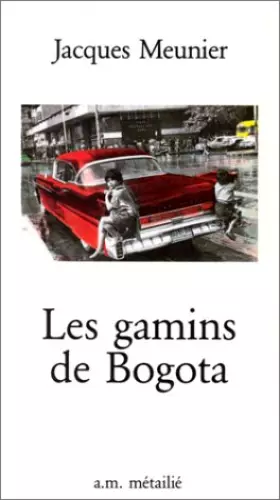 Couverture du produit · Les Gamins de Bogota