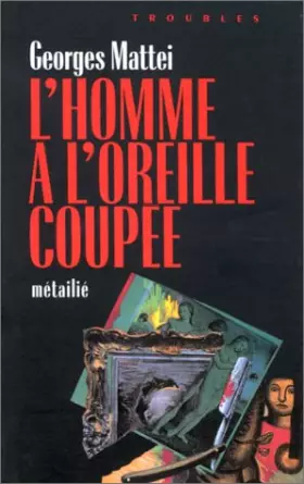 Couverture du produit · L'homme à l'oreille coupée