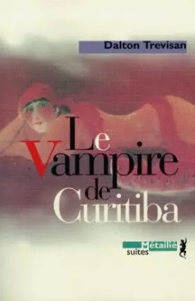 Couverture du produit · Le vampire de Curitiba