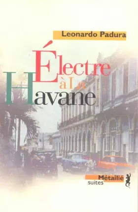 Couverture du produit · Électre à La Havane