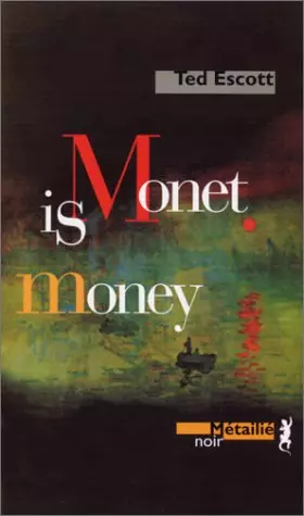 Couverture du produit · Monet is money