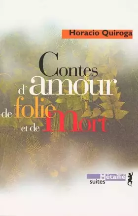 Couverture du produit · Contes d'amour, de folie et de mort
