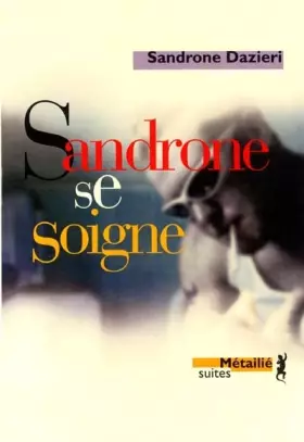 Couverture du produit · Sandrone se soigne