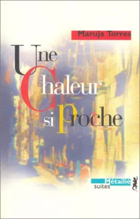 Couverture du produit · Une chaleur si proche