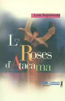 Couverture du produit · Les Roses d'Atacama