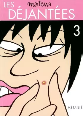 Couverture du produit · Les Déjantées, tome 3