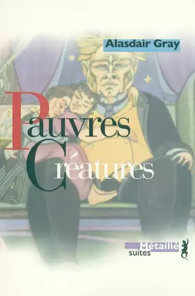 Couverture du produit · Pauvres créatures
