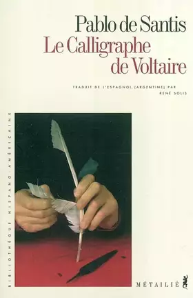 Couverture du produit · Le calligraphe de Voltaire