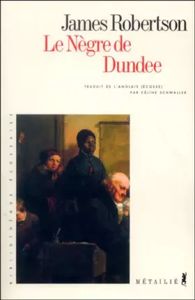 Couverture du produit · Le nègre de Dundee