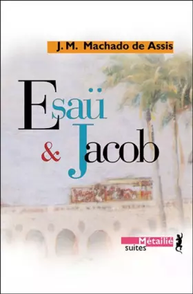 Couverture du produit · Esaü et Jacob