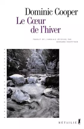 Couverture du produit · Le Coeur de l'hiver