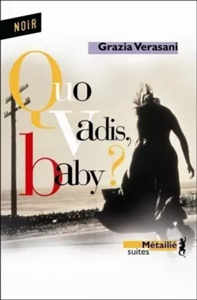Couverture du produit · Quo vadis, baby ?