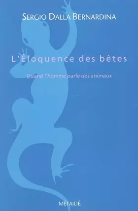 Couverture du produit · L'Eloquence des bêtes