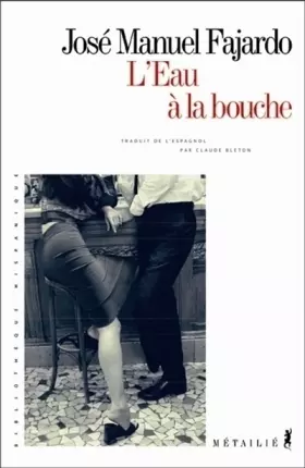 Couverture du produit · L'Eau à la bouche