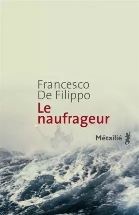 Couverture du produit · Le Naufrageur