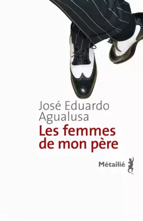 Couverture du produit · Les Femmes de mon père