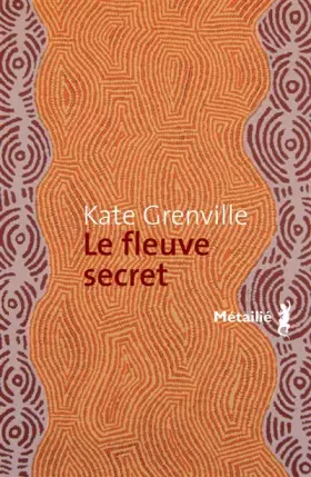 Couverture du produit · Le fleuve secret