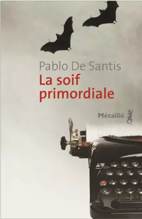 Couverture du produit · La Soif primordiale