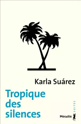Couverture du produit · Tropique des silences