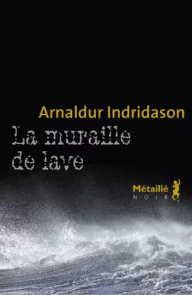 Couverture du produit · La muraille de lave