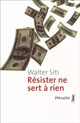 Couverture du produit · Résister ne sert à rien