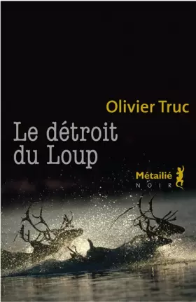 Couverture du produit · Le détroit du Loup