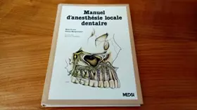 Couverture du produit · Manuel d'anesthésie locale dentaire