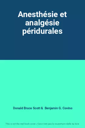 Couverture du produit · Anesthésie et analgésie péridurales