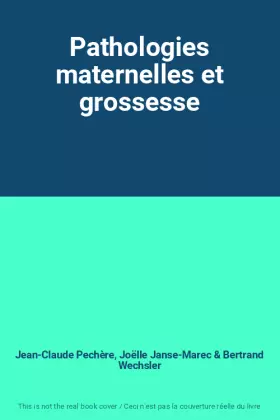 Couverture du produit · Pathologies maternelles et grossesse