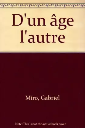 Couverture du produit · D'un âge l'autre
