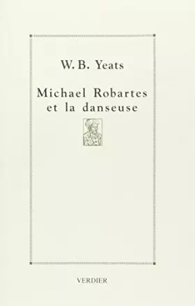 Couverture du produit · Michael Robartes et la danseuse : Edition bilingue