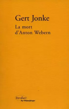 Couverture du produit · La mort d'Anton Webern
