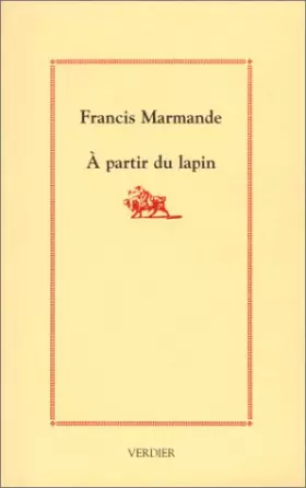 Couverture du produit · A partir du lapin, journal taurin
