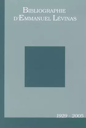 Couverture du produit · Bibliographie d'Emmanuel Levinas: 1929-2005 (0000)