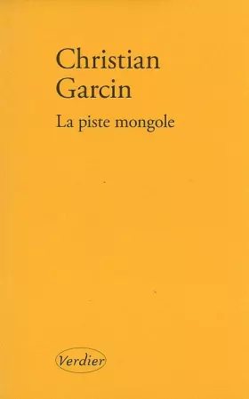 Couverture du produit · La piste mongole