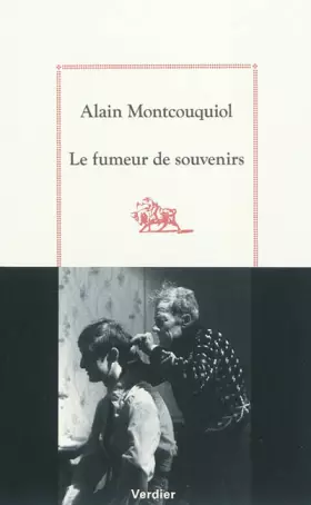 Couverture du produit · Le fumeur de souvenirs