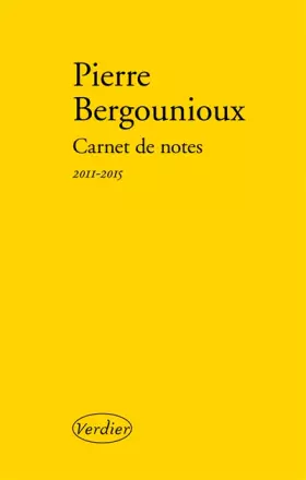 Couverture du produit · Carnet de notes 2011-2015