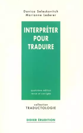 Couverture du produit · Interpréter pour traduire. 4ème édition