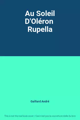 Couverture du produit · Au Soleil D'Oléron  Rupella