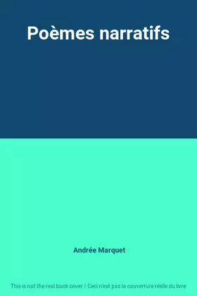 Couverture du produit · Poèmes narratifs
