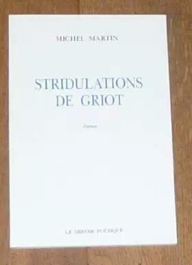 Couverture du produit · Stridulations de griot