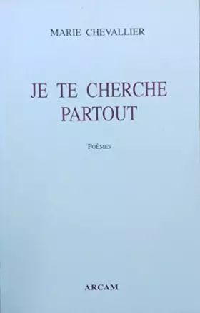 Couverture du produit · Je te cherche partout