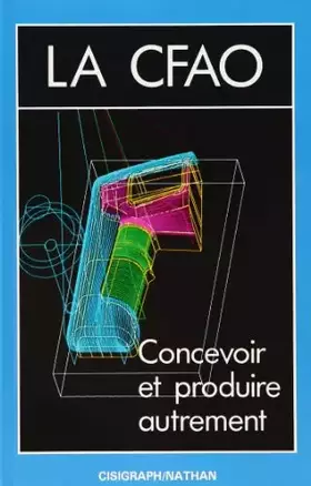 Couverture du produit · CFAO CONCEVOIR PRODUIRE